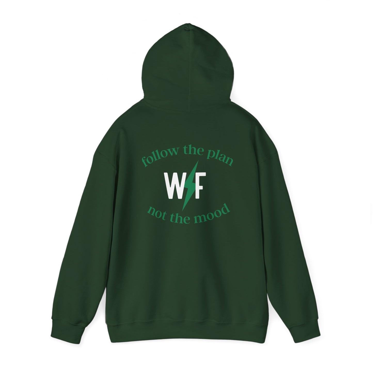 Follow the Plan, Not the Mood - Hoodie