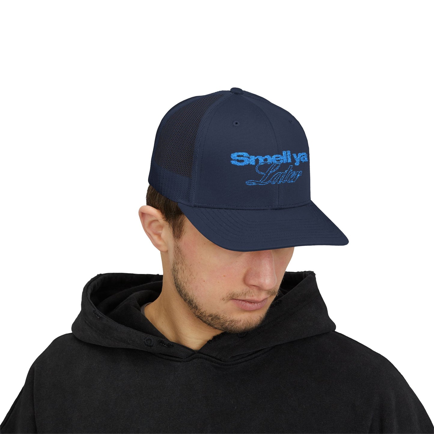 'Smell Ya Later' Trucker Hat